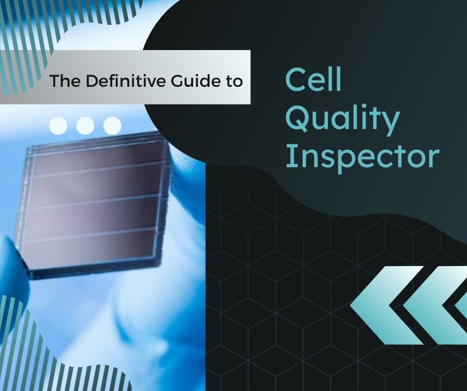 Cell Quality Inspector