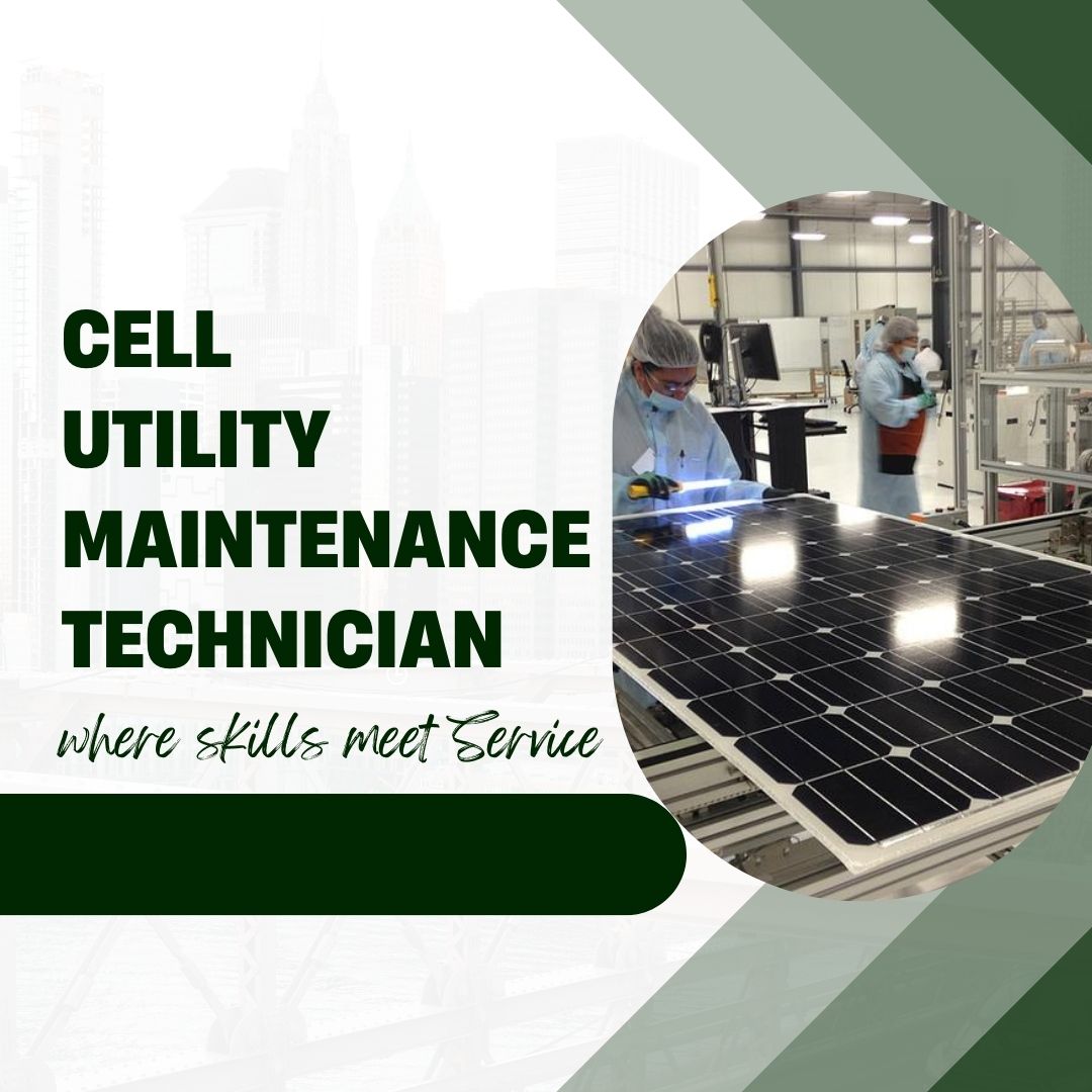 Cell Utility Maintenance Technician